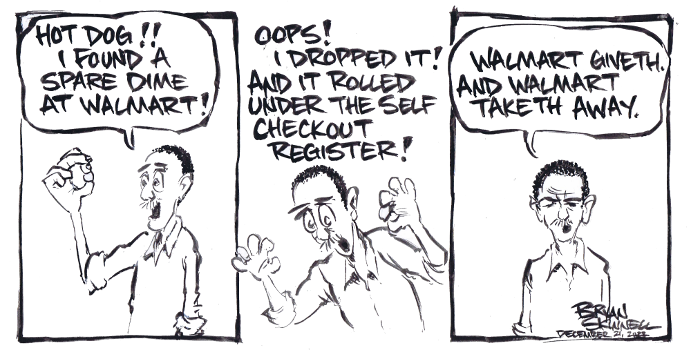 My funny black and white comic strip of Bryan losing a dime that he found at Walmart. Drawn by artist Bryan Skinnell.