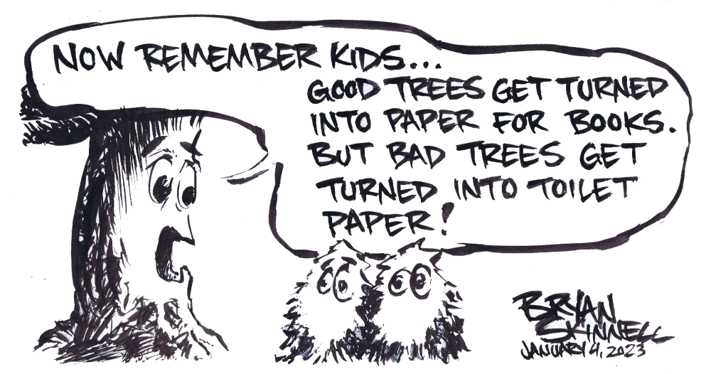 Funny black and white cartoon of a tree worried about being turned into toilet paper. Drawn by artist Bryan Skinnell.