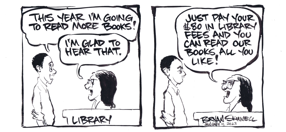 Funny black and white comic of Bryan at the library where he discovers he has late fees to pay. Drawn by artist Bryan Skinnell.