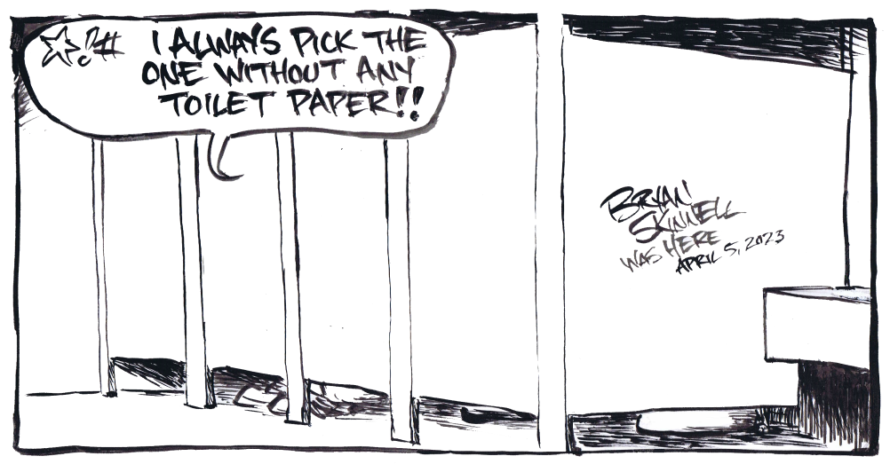 Funny black and white comic of Bryan sitting in a bathroom stall and discovering there is no toilet paper! Yikes! Drawn by artist Bryan Skinnell.