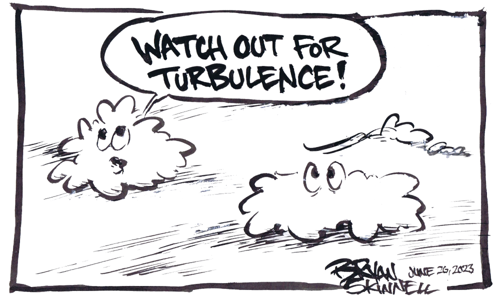 Funny black and white cartoon of some silly clouds complaining about the turbulence. Drawn by artist Bryan Skinnell.