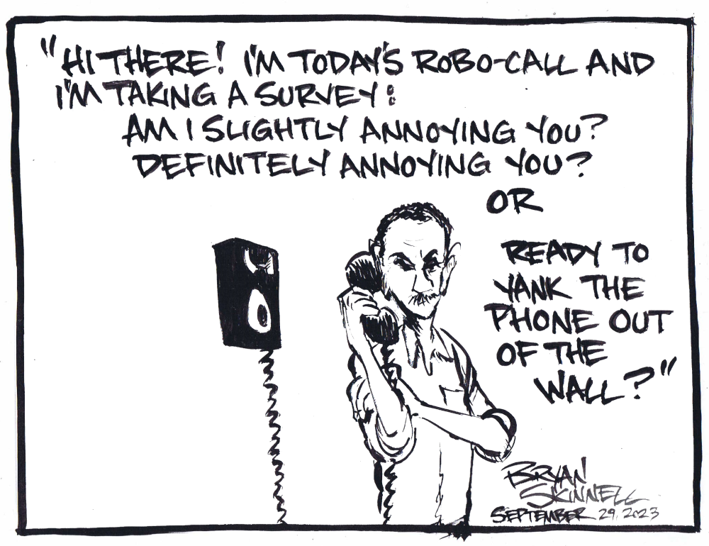 My funny black and white cartoon of Bryan on the phone with an annoying robocall. Drawn by artist Bryan Skinnell.