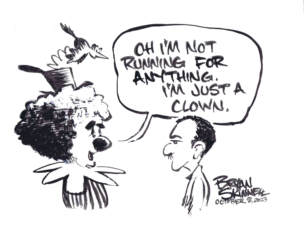 My funny black and white cartoon of a clown who isn't running for elected office. Drawn by artist Bryan Skinnell.