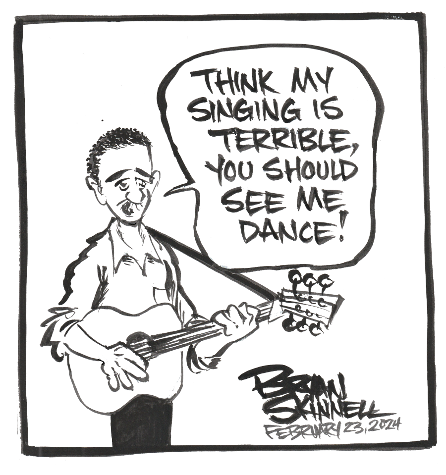 My funny black and white cartoon of Bryan playing a guitar and promising not to dance. Drawn by artist Bryan Skinnell.